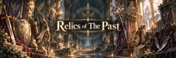Relics of The Past Banner.jpg